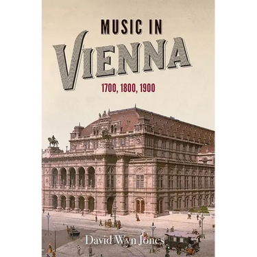 Music in Vienna: 1700, 1800, 1900