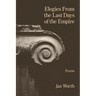 Elegies From the Last Days of the Empire