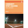 Community Sport Coaching: Policies and Practice