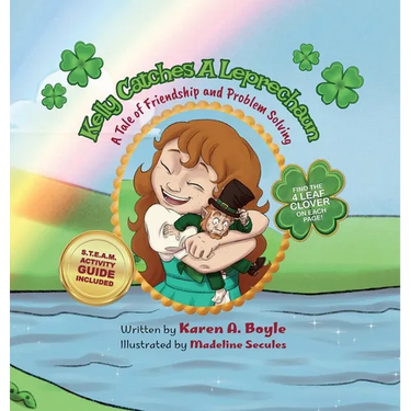 Kelly Catches A Leprechaun: A Tale of Friendship and Problem Solving
