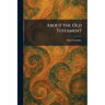 About the Old Testament