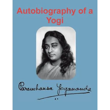 Autobiography of a Yogi