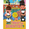 Why Trust a Scientist?: Shared Knowledge for a Bright Future