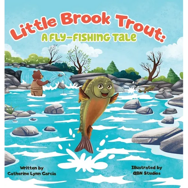 Little Brook Trout: A Fly-Fishing Tale