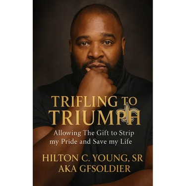 Trifling to Triumph: Allowing the Gift to Strip My Pride and Save My Life