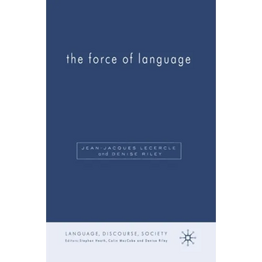 The Force of Language