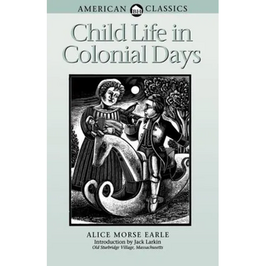 Child Life in Colonial Days