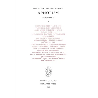 Sri Chinmoy: Aphorisms I