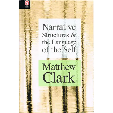 Narrative Structures and the Language of the Self