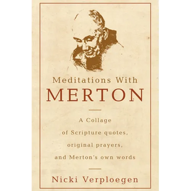Meditations With Merton