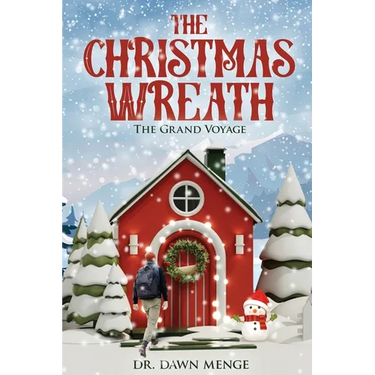 The Christmas Wreath: The Grand Voyage