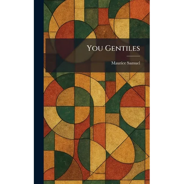 You Gentiles