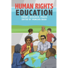 Human Rights Education: Theory, Research, PRAXIS