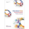 Intercultural Crisis Communication: Translation, Interpreting and Languages in Local Crises