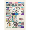 Big Gorgeous Jazz Machine