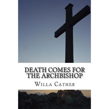 Death Comes for the Archbishop
