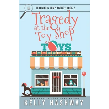 Tragedy at the Toy Shop