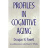 Profiles in Cognitive Aging