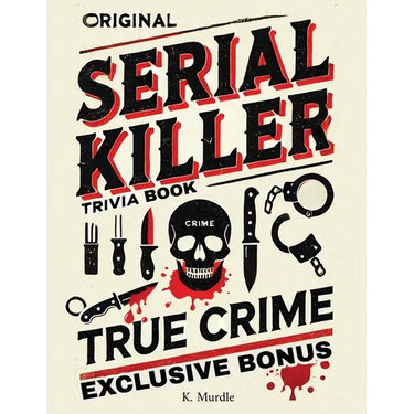 White Elephant Gifts For Girls: Original Serial Killer & True Crime Trivia Book