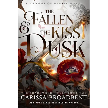 The Fallen & the Kiss of Dusk: Book 2 of the Shadowborn Duet