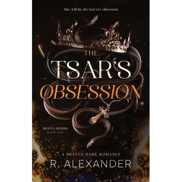 The Tsar's Obsession: A Bratva Dark Romance