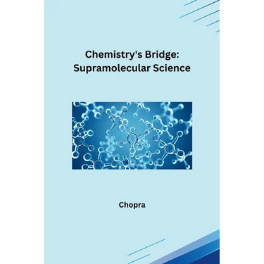 Chemistry's Bridge: Supramolecular Science
