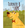 Turner B. Goes to NYC