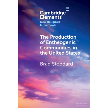 The Production of Entheogenic Communities in the United States