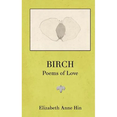 Birch: Poems of Love