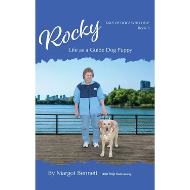 Rocky, Life as a Guide Dog Puppy: Book 3