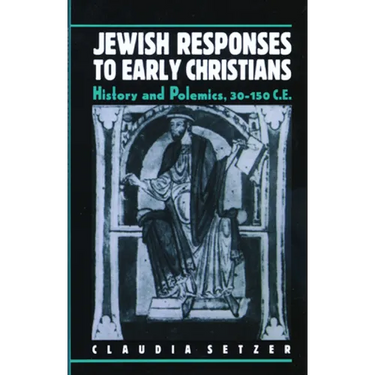 Jewish Responses to Early Christians