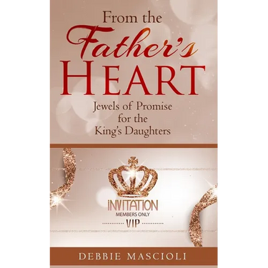 From the Father's Heart: Jewels of Promise for the King's Daughters
