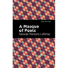 A Masque of Poets