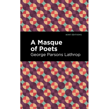 A Masque of Poets