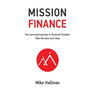 Mission Finance: Your personal journey to financial freedom. Take the best next step.
