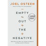 Empty Out the Negative: Make Room for More Joy, Greater Confidence, and New Levels of Influence
