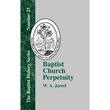 Baptist Church Perpetuity