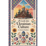 A Look Into Ukrainian Culture