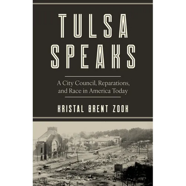 Tulsa Speaks: A City Council, Reparations, and Race in America Today