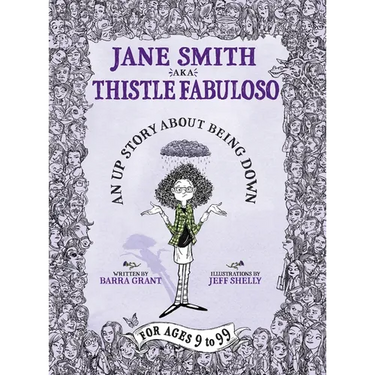 Jane Smith aka Thistle Fabuloso: An Up Story About Being Down