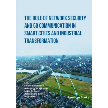 The Role of Network Security and 5G Communication in Smart Cities and Industrial Transformation