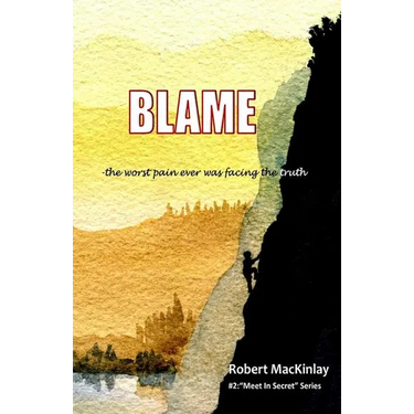 Blame: -the worst pain ever was facing the truth