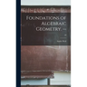 Foundations of Algebraic Geometry. --; 29
