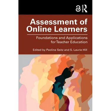 Assessment of Online Learners: Foundations and Applications for Teacher Education