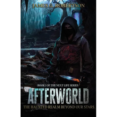 Afterworld: The Haunted Realm Beyond Our Stars