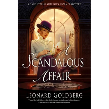 A Scandalous Affair: A Daughter of Sherlock Holmes Mystery