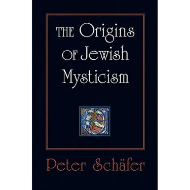 The Origins of Jewish Mysticism