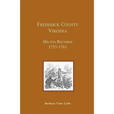 Frederick County, Virginia Militia Records 1755-1761