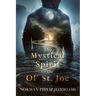 The Mystical Spirit of the Ol' St. Joe