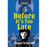 Before It's Too Late